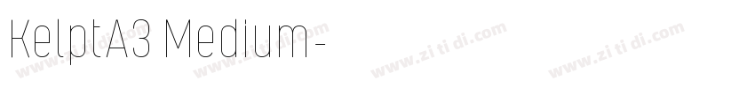 KelptA3 Medium字体转换